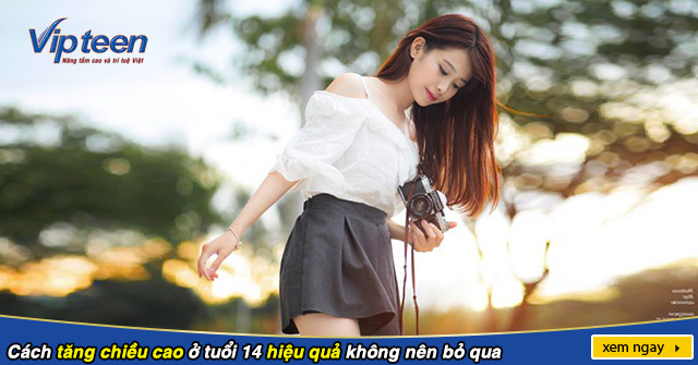 Cách tăng chiều cao tuổi 14