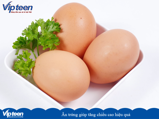 Ăn trứng giúp tăng chiều cao hiệu quả