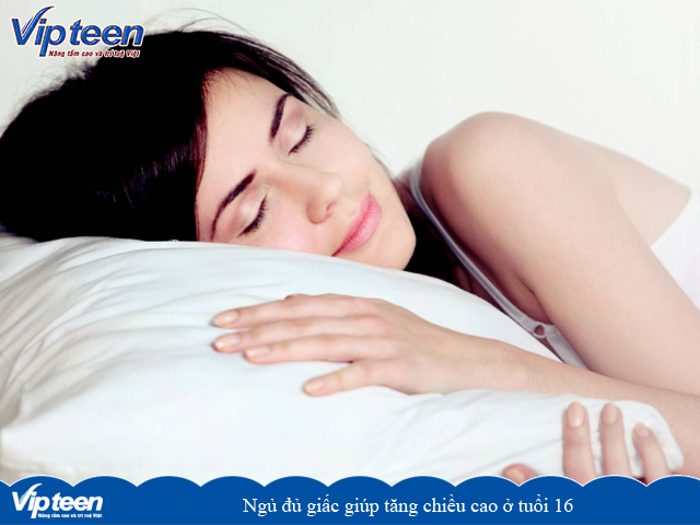Ngủ đủ giấc giúp tăng chiều cao tuổi 16